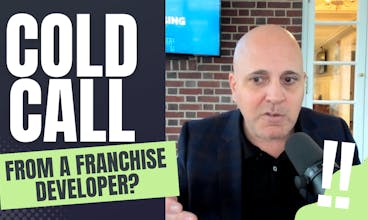 Cold Call from a Franchise Developer?