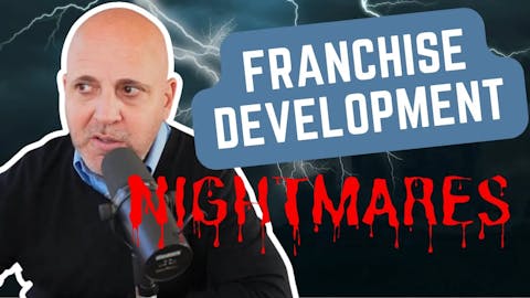 Franchise&#x20;Development&#x20;Nightmares