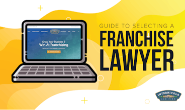Guide to Selecting a Franchise Lawyer