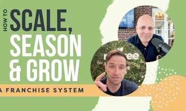How to scale season and grow a franchise system