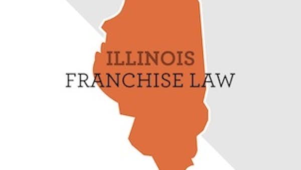 Illinois Franchise Law and Registration
