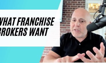 What Franchise Brokers Want