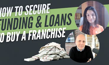 How to secure funding and loans to buy a franchise